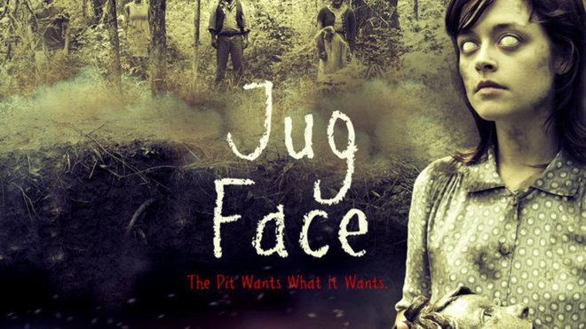 «Jug Face» Devoción y expectativas. Recomendación de fin de semana.