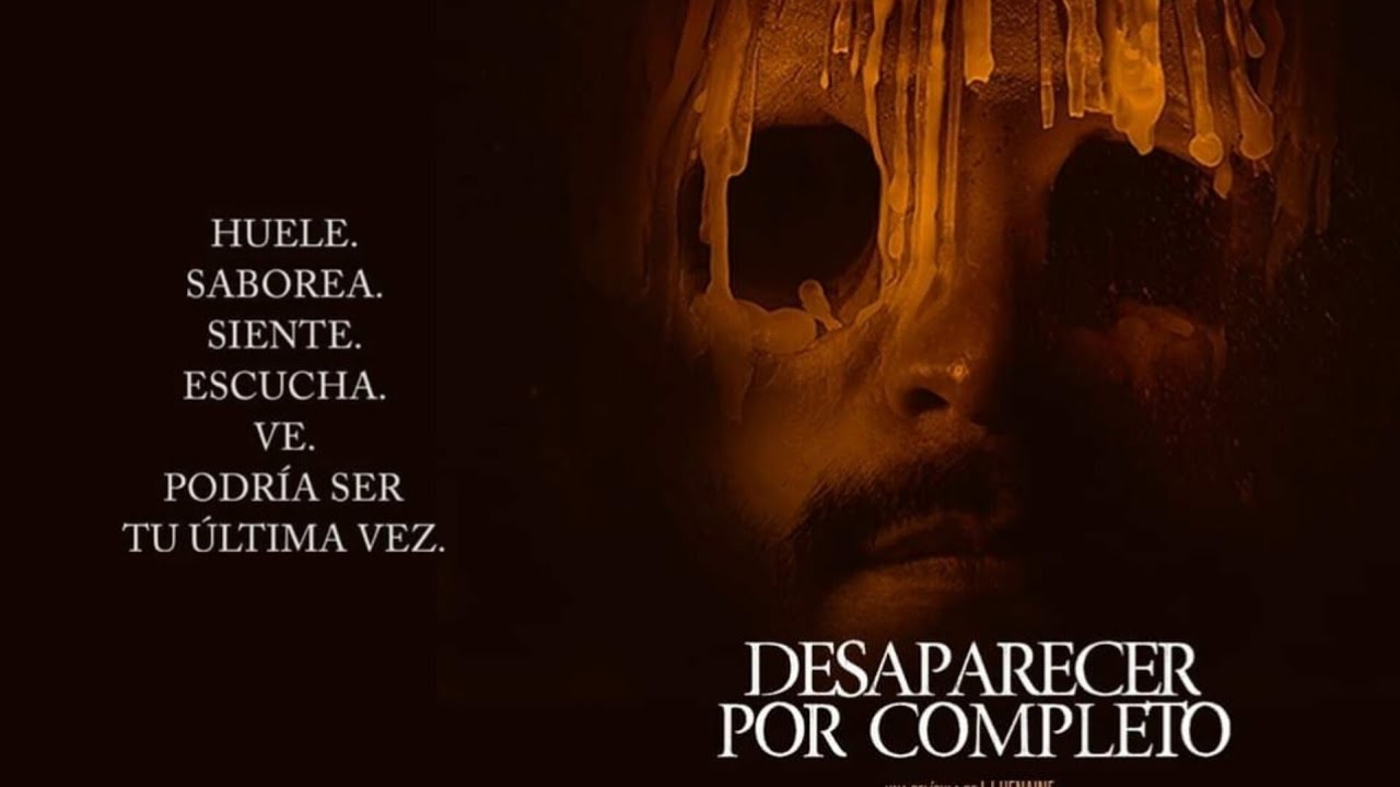 «Desaparecer por completo» (2023). Una gran apuesta del cine de terror mexicano.